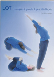 LOT Ontspanningsoefeningen Werkboek - A. Looymans (ISBN 9789051792577)