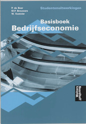 Basisbedrijfseconomie Studentenuitwerkingen - P. de Boer, M.P. Brouwers, W. Koetzier (ISBN 9789001094096)