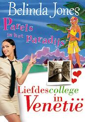 Dubbelboek 1: Parels in het Paradijs/Liefdescollege in Venetië - Belinda Jones (ISBN 9789077462959)