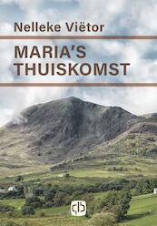 Maria's thuiskomst - Nelleke Viëtor (ISBN 9789036434195)