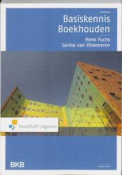 Basiskennis boekhouden - Henk Fuchs, S.J.M. van Vlimmeren (ISBN 9789001797522)