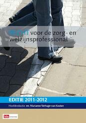 Recht voor de zorg- en welzijnsprofessional 2011-2012 - M. Verhage-van Kooten (ISBN 9789039526422)