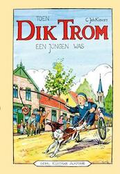 Toen Dik Trom een jongen was - C.Joh. Kieviet, C. Joh. Kieviet (ISBN 9789020633924)