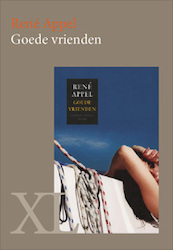 Goede vrienden - René Appel (ISBN 9789046308196)