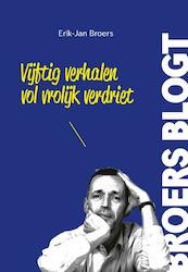 Vijftig verhalen vol vrolijk verdriet - Erik-Jan Broers (ISBN 9789058508140)