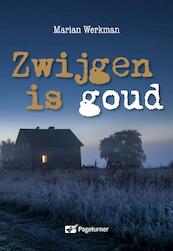 Zwijgen is goud - Marian Werkman (ISBN 9789492634009)