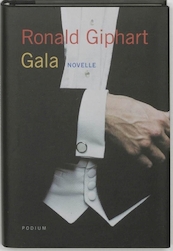 Gala - Ronald Giphart (ISBN 9789057592768)