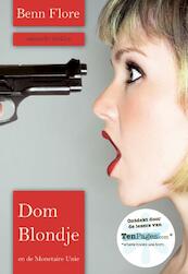 Dom Blondje - Benn Flore (ISBN 9789490385286)