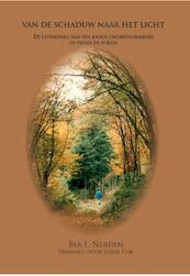 Van de schaduw naar het licht - Bea L. Nerden (ISBN 9789081991018)
