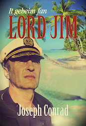 It geheim fan Lord Jim - Joseph Conrad (ISBN 9789089549808)