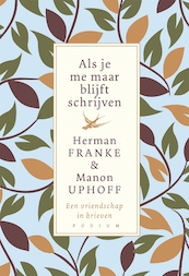 Als je me maar blijft schrijven - Herman Franke, Manon Uphoff (ISBN 9789057595233)