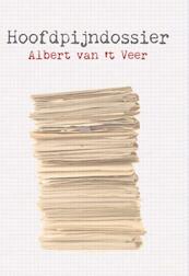 Hoofdpijndossier - Albert van 't Veer (ISBN 9789462660373)