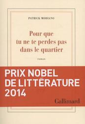 Pour que tu ne te perdes pas dans le quartier - Patrick Modiano (ISBN 9782070146932)