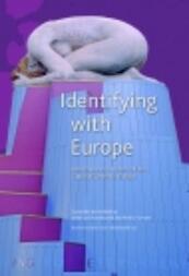 Identifying with Europe - (ISBN 9789066500976)