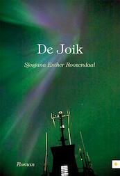De Joik - Sjosjana Esther Roozendaal (ISBN 9789400802186)