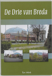 De drie van Breda - T. Mink (ISBN 9789059740785)