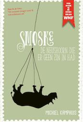 Smoske, de neushoorn die er geen zin in had - Michiel Kamphuis (ISBN 9789082202311)