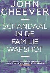 Het schandaal van de familie Wapshot - John Cheever (ISBN 9789461643490)