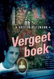 Vergeetboek - Kristen Heitzmann (ISBN 9789085200642)