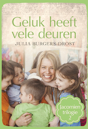 Geluk heeft vele deuren - Julia Burgers-Drost (ISBN 9789020536508)