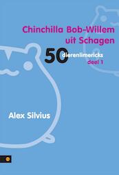 Chinchilla Bob-Willem uit Schagen - Alex Silvius (ISBN 9789048411139)