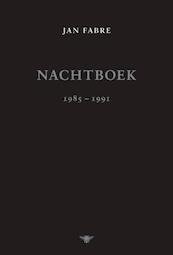 Nachtboek 1985-1991 - Jan Fabre (ISBN 9789085425892)