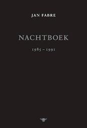 Nachtboek 1985 - 1991 - Jan Fabre (ISBN 9789460423369)