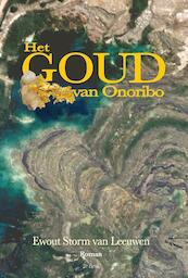 Het Goud van Onoribo - Ewout Storm van Leeuwen (ISBN 9789072475367)