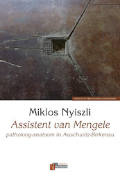 Assistent van Mengele - Miklós Nyiszli (ISBN 9789074274548)