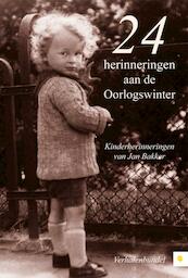 24 herinneringen aan de Oorlogswinter - Jan Bakker (ISBN 9789400806290)