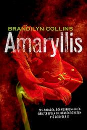 Amaryllis - Brandilyn Collins (ISBN 9789029721059)