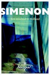 Een misdaad in Holland - Georges Simenon (ISBN 9789085426011)
