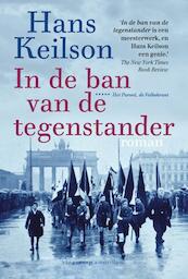 In de ban van de tegenstander - Hans Keilson (ISBN 9789055159307)