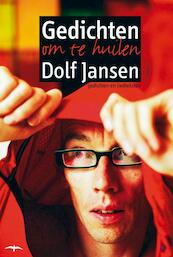 Gedichten om te huilen - Dolf Jansen (ISBN 9789060055519)