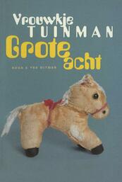 Grote acht - Vrouwkje Tuinman (ISBN 9789038891859)