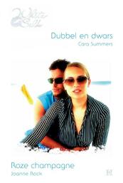 Dubbel en dwars / Roze champagne - Cara Summers, Joanne Rock (ISBN 9789461705808)