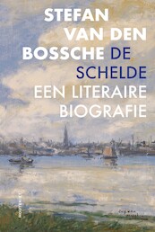 De Schelde - Stefan van den Bossche (ISBN 9789089247858)