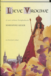 Lieve Vrouwe - M. Keser (ISBN 9789075142273)