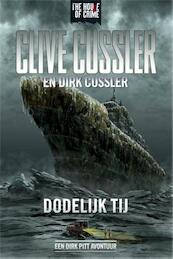 Dodelijk tij - Clive Cussler, Dirk Cussler (ISBN 9789044340341)