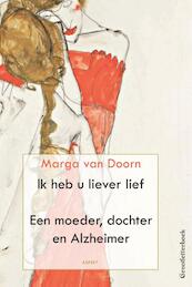 Ik heb u liever lief - Marga van Doorn (ISBN 9789461535078)