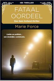 Fataal oordeel - Marie Force (ISBN 9789402503470)