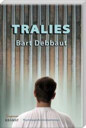 Tralies - Bart Debbaut (ISBN 9789079552207)