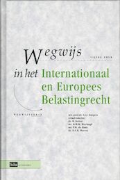 Wegwijs in het Internationaal en Europees Belastingrecht - R. Betten (ISBN 9789012382021)