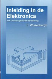 Inleiding in de electronica - C. Wissenburgh (ISBN 9789040712432)
