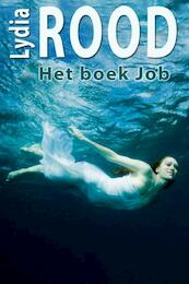 Het boek Job - Lydia Rood (ISBN 9789490848095)
