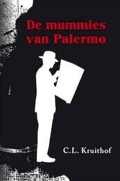 De mummies van Palermo - C.L. Kruithof (ISBN 9789051797855)