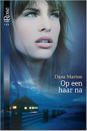 Op een haar na - Dana Marton (ISBN 9789461992321)
