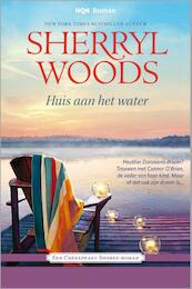 Huis aan het water - Sheryl Woods (ISBN 9789461994769)