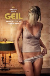 Geil - Isabelle Dams (ISBN 9789057204852)