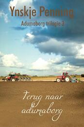Terug naar Adumaborg - Ynskje Penning (ISBN 9789020532739)
